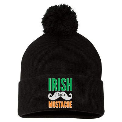 Irish I Had A Mustache Pom Pom 12in Knit Beanie