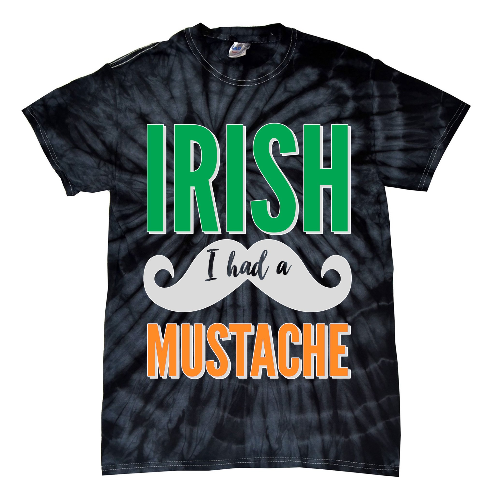 Irish I Had A Mustache Tie-Dye T-Shirt