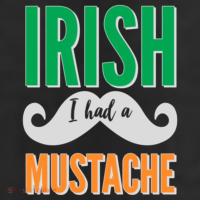 Irish I Had A Mustache Trucker Hat