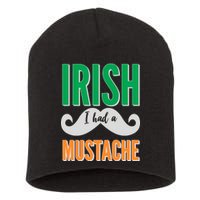 Irish I Had A Mustache Short Acrylic Beanie