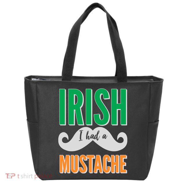 Irish I Had A Mustache Zip Tote Bag