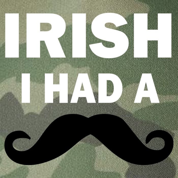 Irish I had A Mustache Funny Legacy Tie Dye Trucker Hat