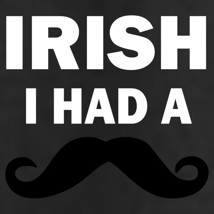 Irish I had A Mustache Funny Cool Comfort Performance Bucket Hat