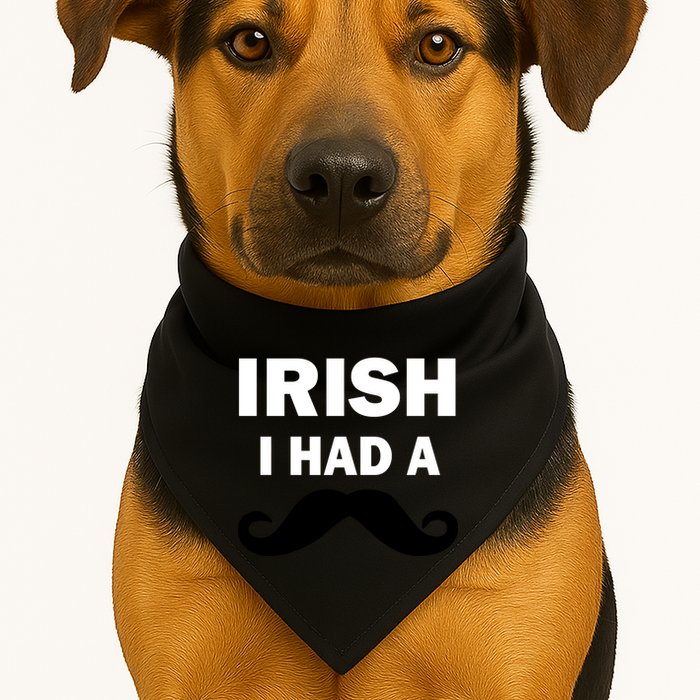 Irish I had A Mustache Funny USA-Made Doggie Bandana