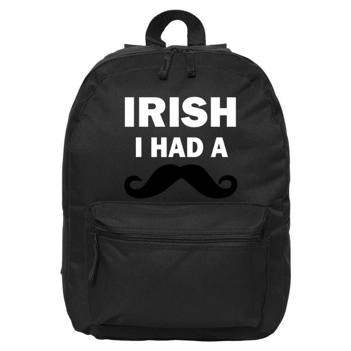 Irish I had A Mustache Funny 16 in Basic Backpack