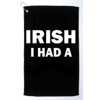 Irish I had A Mustache Funny Golf Towel