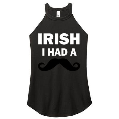 Irish I had A Mustache Funny Women's Perfect Tri Rocker Tank