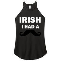 Irish I had A Mustache Funny Women's Perfect Tri Rocker Tank