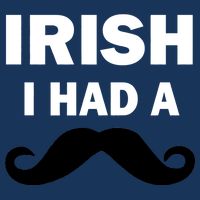Irish I had A Mustache Funny Infant Baby Jersey Bodysuit