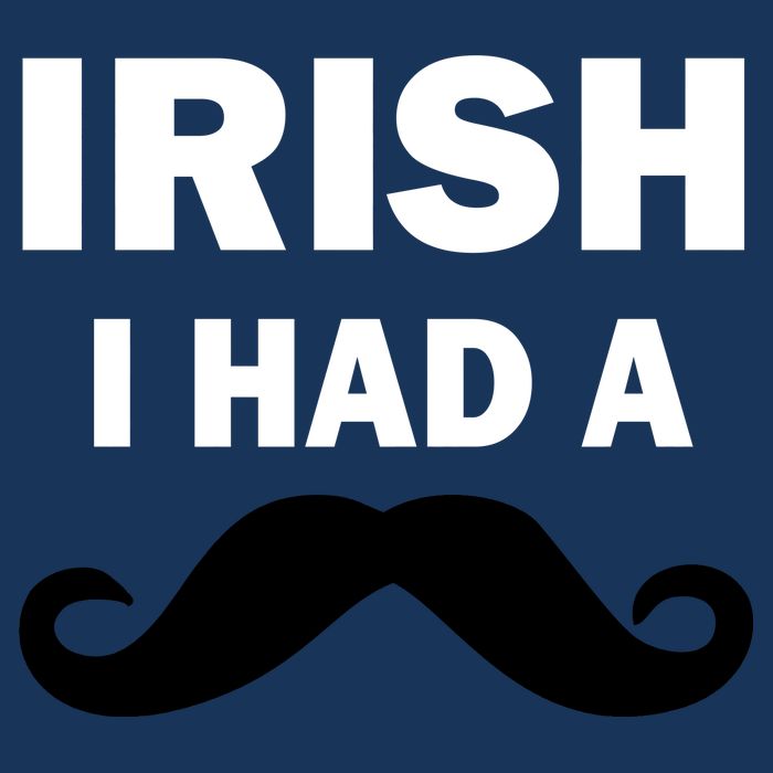 Irish I had A Mustache Funny Infant Baby Jersey Bodysuit