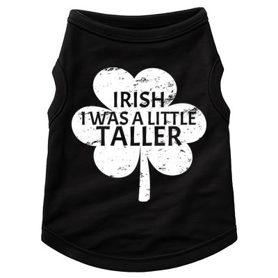 Irish I Was A Little Taller Doggie Tank