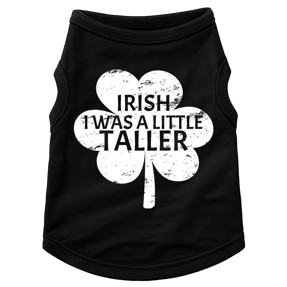 Irish I Was A Little Taller Doggie Tank