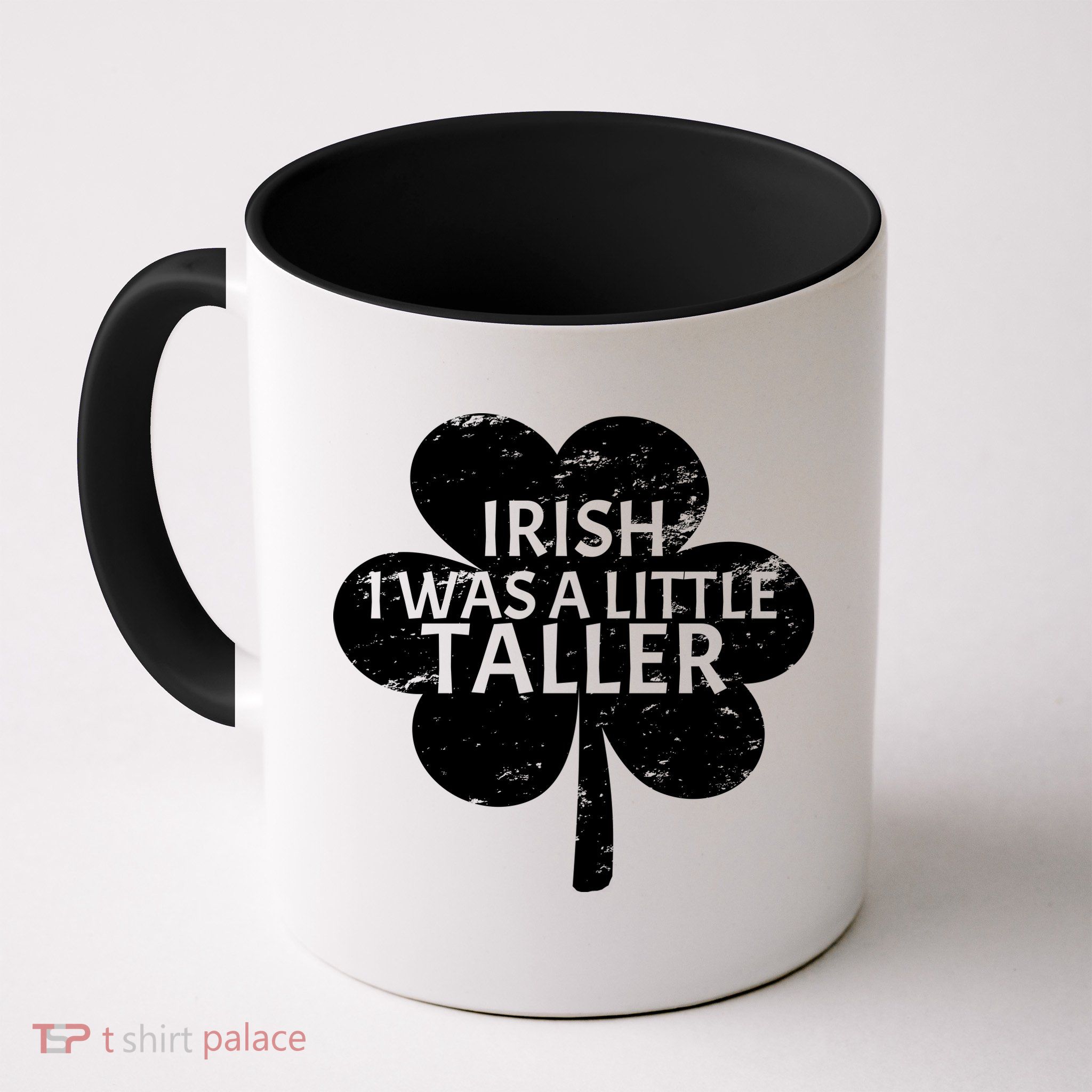 Irish I Was A Little Taller Mug