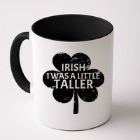 Irish I Was A Little Taller Mug