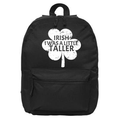 Irish I Was A Little Taller 16 in Basic Backpack