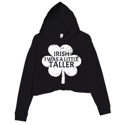 Irish I Was A Little Taller Crop Fleece Hoodie
