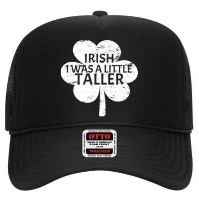 Irish I Was A Little Taller Trucker Hat