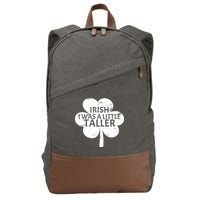 Irish I Was A Little Taller Cotton Canvas Backpack