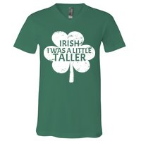 Irish I Was A Little Taller V-Neck T-Shirt