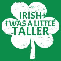 Irish I Was A Little Taller V-Neck T-Shirt