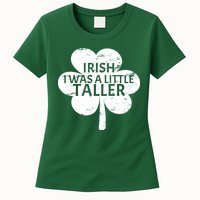 Irish I Was A Little Taller Womens T-Shirt