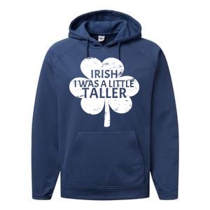 Irish I Was A Little Taller Performance Fleece Hoodie