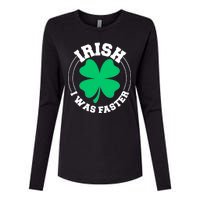 Irish I Was Faster Womens Cotton Relaxed Long Sleeve T-Shirt