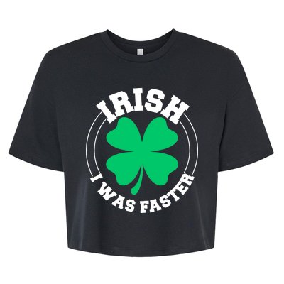 Irish I Was Faster Bella+Canvas Jersey Crop Tee