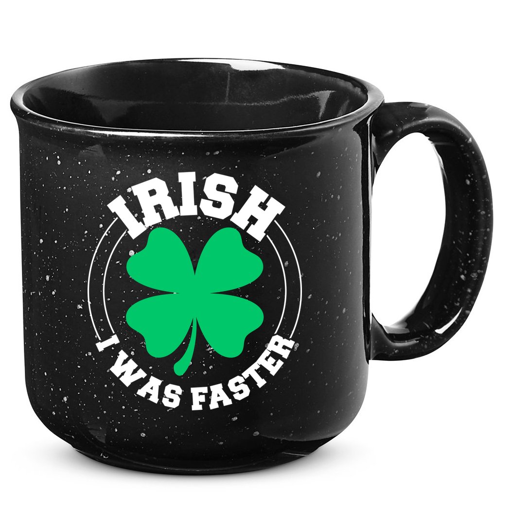 Irish I Was Faster 15oz Campfire Ceramic Mug