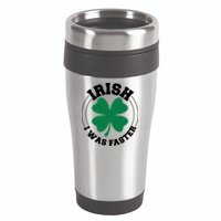 Irish I Was Faster 16oz Travel Tumbler