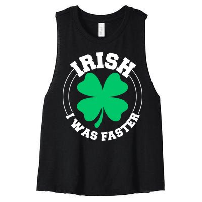 Irish I Was Faster Women's Racerback Cropped Tank