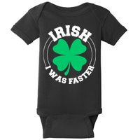 Irish I Was Faster Baby Bodysuit