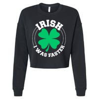 Irish I Was Faster Cropped Pullover Crew