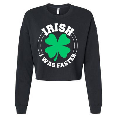 Irish I Was Faster Cropped Pullover Crew