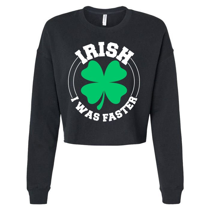 Irish I Was Faster Cropped Pullover Crew