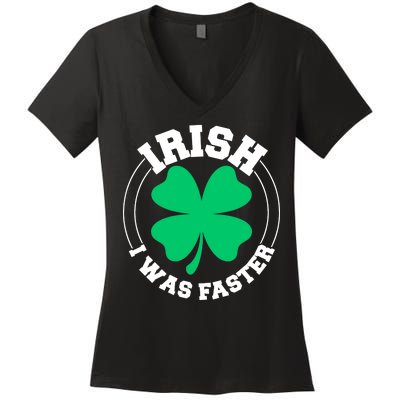 Irish I Was Faster Women's V-Neck T-Shirt