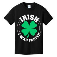Irish I Was Faster Kids T-Shirt