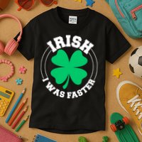 Irish I Was Faster Kids T-Shirt