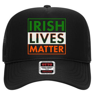 Irish Lives Matter High Crown Mesh Back Trucker Hat