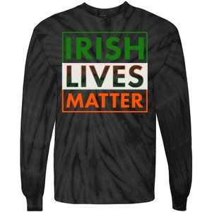 Irish Lives Matter Tie-Dye Long Sleeve Shirt