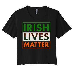 Irish Lives Matter Women's Crop Top Tee