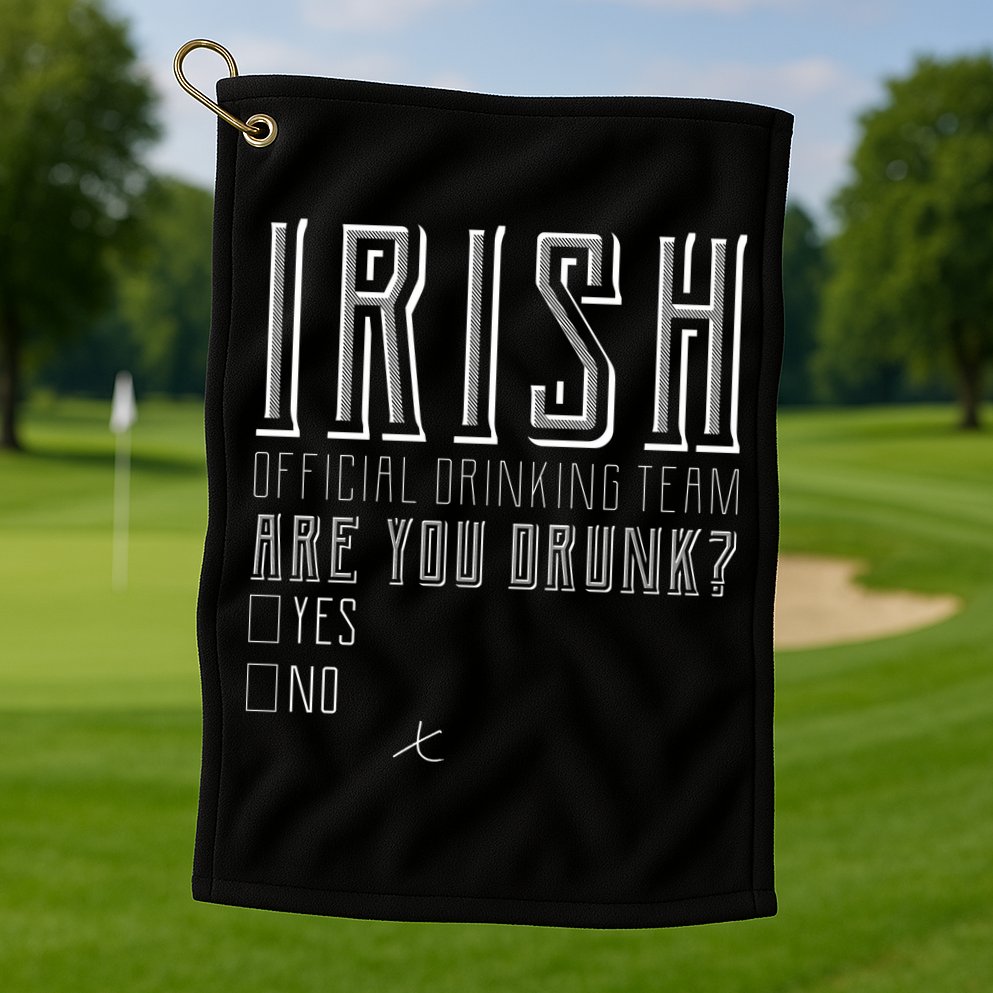 Irish Official Drinking Team Are You Drunk Golf Towel