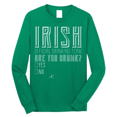 Irish Official Drinking Team Are You Drunk Long Sleeve Shirt