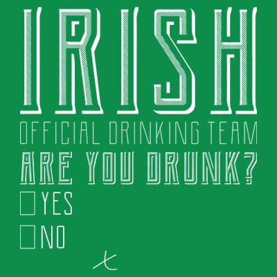 Irish Official Drinking Team Are You Drunk T-Shirt