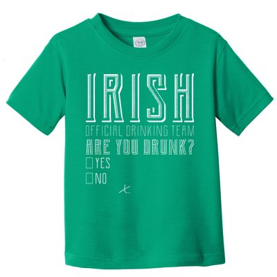 Irish Official Drinking Team Are You Drunk Toddler T-Shirt