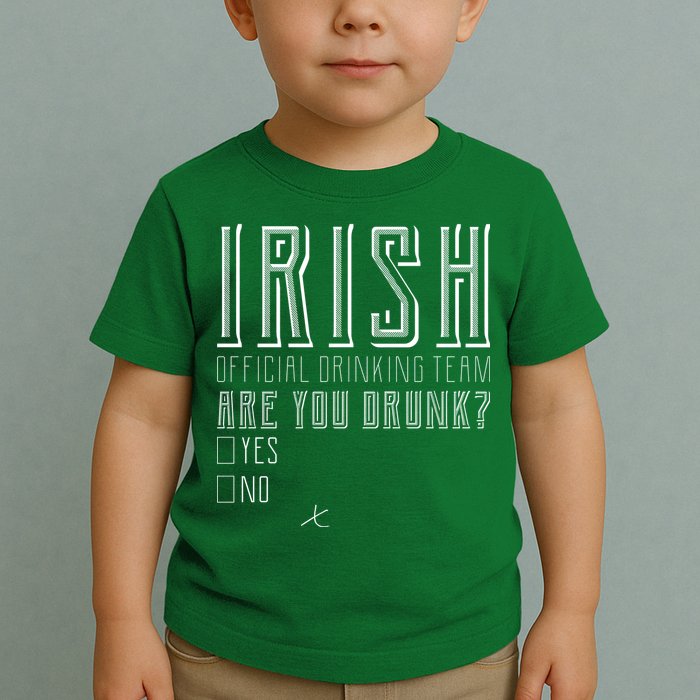 Irish Official Drinking Team Are You Drunk Toddler T-Shirt