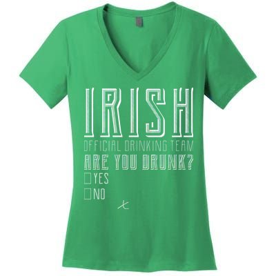Irish Official Drinking Team Are You Drunk Women's V-Neck T-Shirt