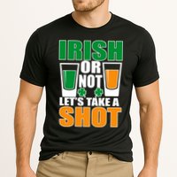 Irish Or Not Let's Take A Shot  Performance Shirt