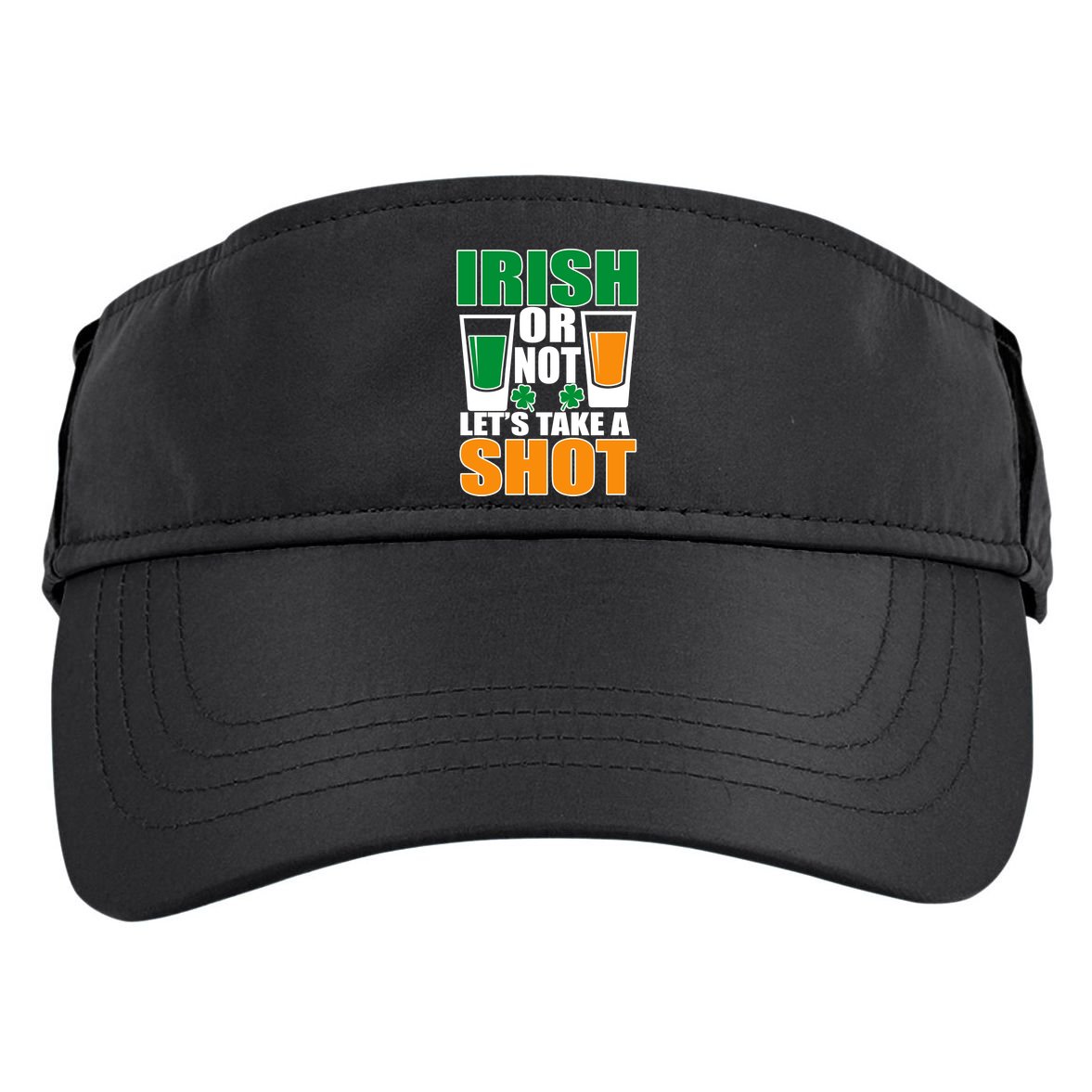 Irish Or Not Let's Take A Shot  Adult Drive Performance Visor