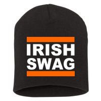 Irish Swag St. Patricks Day Funny Short Acrylic Beanie
